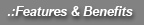 Features & Benefits